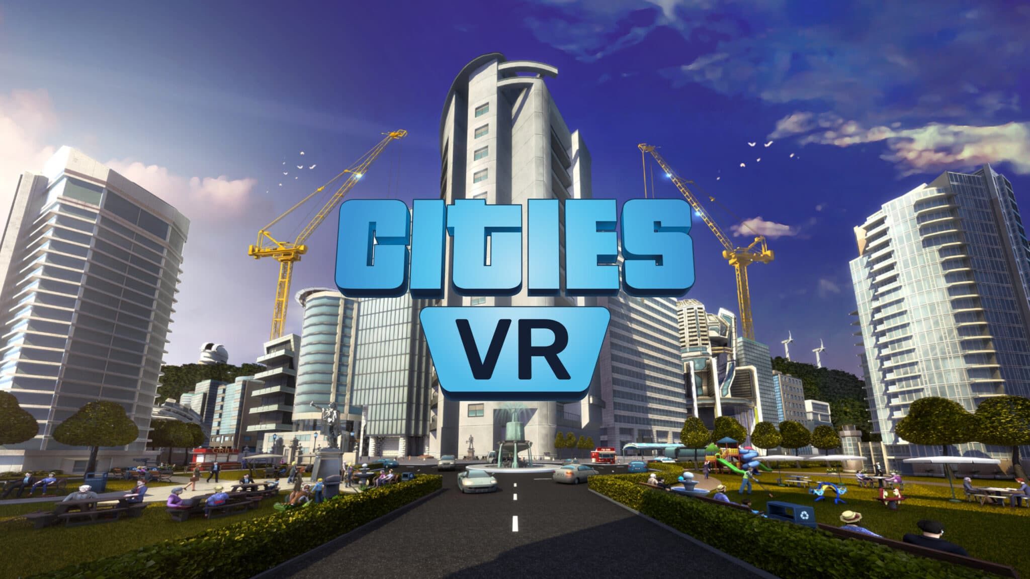 Cities: Skylines dobiva VR inačicu